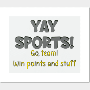 Yay Sports! Posters and Art